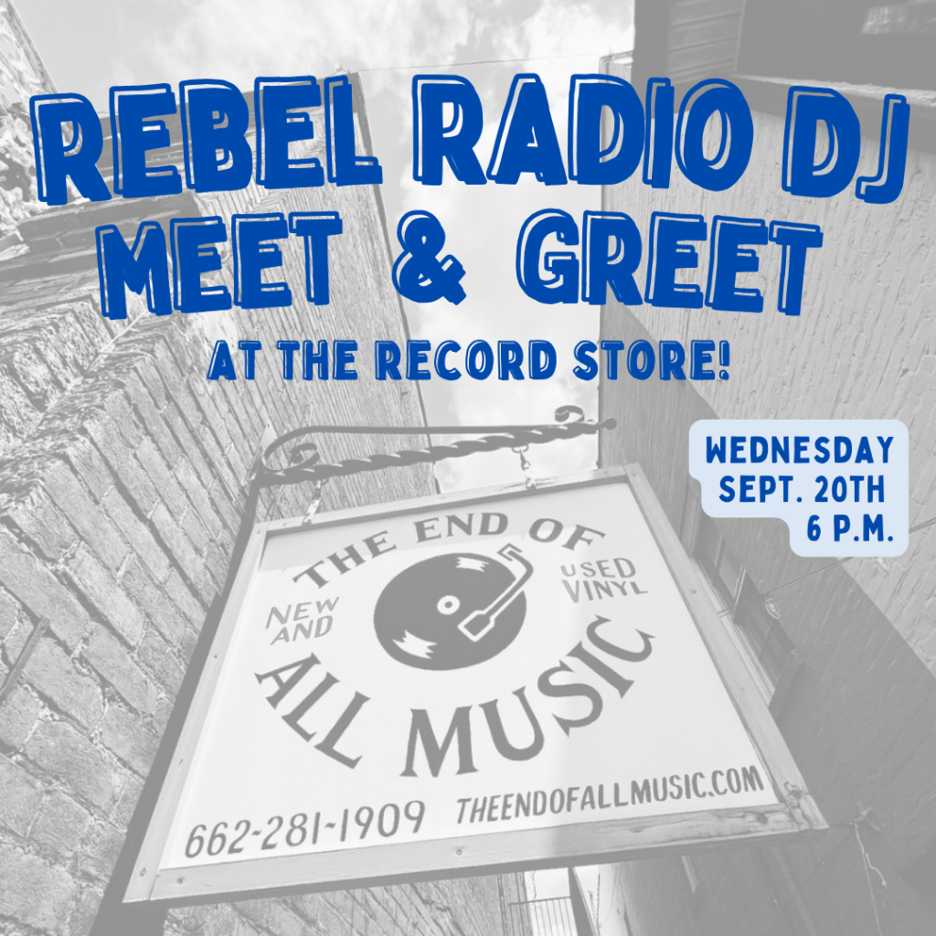 Rebel Radio DJ Meet & Greet Wednesday, September 20th at 6 p.m. – End ...